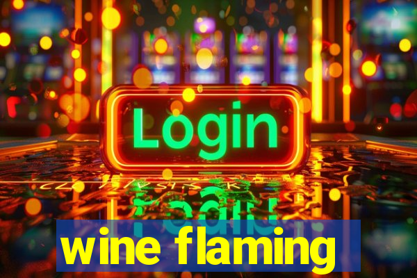 wine flaming